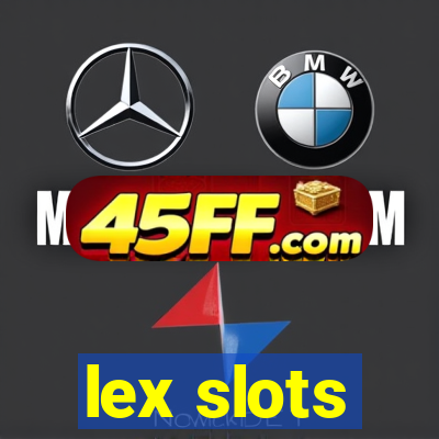 lex slots